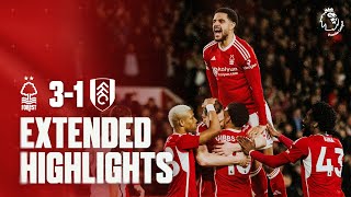 Forest 31 Fulham  Extended Premier League Highlights 🎞 [upl. by Kirtap817]