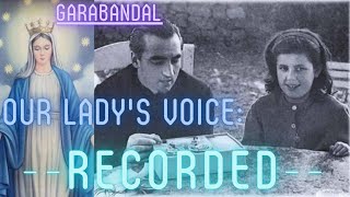 Garabandal OUR LADYS VOICE was RECORDED 10 people TESTIFIED that they HEARD IT [upl. by Kier]