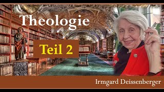 Theologie  Irmgard Deissenberger 2  DieAkademiederDenker [upl. by Lajet]