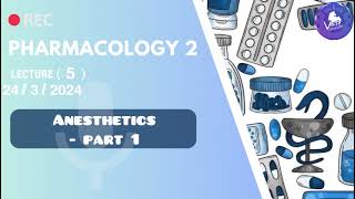 Pharmacology 2  Anesthetics  part 1 [upl. by Ahsiekam]