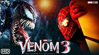 VENOM 3 ALONG CAME A SPIDER – Trailer  Tom Hardy Andrew Garfield Tom Holland  Sony Pictures [upl. by Dart]