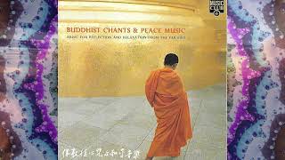 Buddhist Chants amp Peace Music  Music for Reflection amp Relaxation from the Far East  Jin Long Uen [upl. by Nyllij]