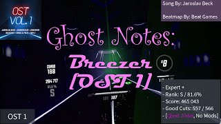 Ghost Notes Breezer OST 1  S Rank [upl. by Toms]