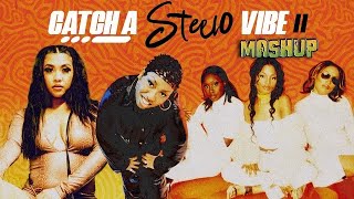 Catch A Steelo Vibe II Mashup Lani Kaé 702 amp Missy Elliott [upl. by Annotahs]