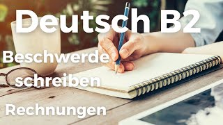 Telc Prüfung Deutsch B2 Beschwerde schreiben ✎  Rechnungen  Deutsch lernen und schreiben [upl. by Itteb]