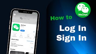 How To Login to WeChat  Sign In WeChat [upl. by Gnort340]