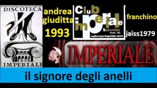 IMPERIALE 1993 ANDREA GIUDITTA vs FRANCHINO il signore degli anelli [upl. by Ecadnac]