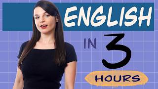 Learn English in 3 Hours  ALL You Need to Speak English [upl. by Sair707]