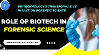 Role of Biotech in Forensic Science Biotechnologys Transformative Impact on Forensic Science [upl. by Koby]