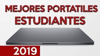 MEJORES PORTATILES PARA ESTUDIANTES 2019 POR PRECIOS  ¿QUÉ PORTÁTIL ME COMPRO [upl. by Hilly]