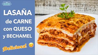 Cómo hacer LASAÑA de CARNE con QUESO y BECHAMEL ✅ Muy FÁCIL y DELICIOSA 😋 Lasagna Recipe [upl. by Greenland]