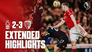 EXTENDED HIGHLIGHTS  NOTTINGHAM FOREST 23 BOURNEMOUTH  PREMIER LEAGUE [upl. by Eryt]