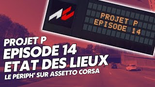 Rouler en trafic à Paris  Projet P le périph sur Assetto Corsa  Etat des lieux [upl. by Highams]