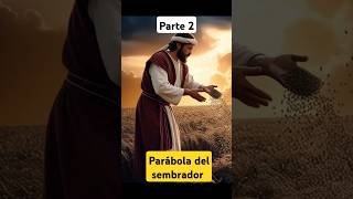 PARÁBOLA DEL SEMBRADOR parábolas dios jesus jesuscristo biblia bíblia parabola [upl. by Neehs]