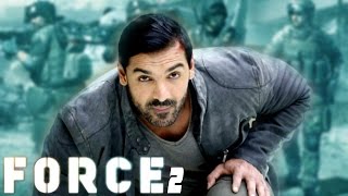 Force 2 Full Movie John Abraham bluray [upl. by Namyh]