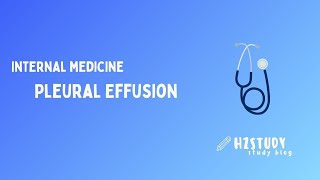 Internal Medicine  Pleural Effusion [upl. by Scherman]