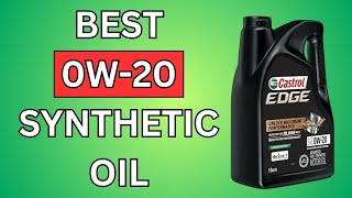 5 Best 0W20 Full Synthetic Oil 2024 Reviews and Buying Guide [upl. by Aryn995]