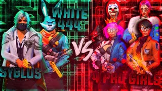 SYBLUS amp WHITE444 VS 4 GIRLS  UNBEATABLE DUO👽⚡CLASH OF GODS [upl. by Teage]