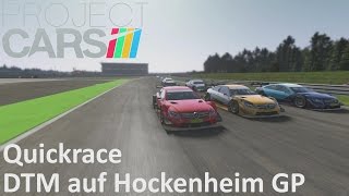 Project CARS Quickrace DTM auf Hockenheim mit Klappspaten Flügel [upl. by Alessandra]