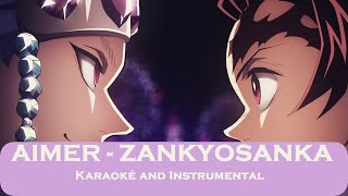 Karaoke and Instrumental  Demon Slayer Opening  AIMER  Zankyosanka [upl. by Oleusnoc109]