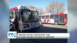 Trelew no hay colectivos y no se sabe cuándo volverá el servicio [upl. by Roye955]