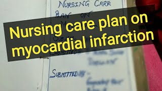 Nursing care plan on myocardial infarctionHindi explanation [upl. by Emmeram240]