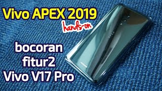 bocoran teknologi Vivo V17 Pro Vivo Apex 2019 hands on [upl. by Archle]