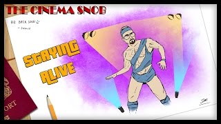 Staying Alive  The Cinema Snob [upl. by Vida726]