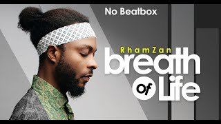 Rhamzan Days  Breath Of Life  Vocals Only [upl. by Aihsekat]