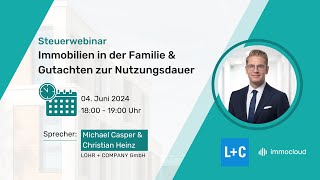 Steuerwebinar Steueroptimierte Immobilienverwaltung in der Familie [upl. by Edana]