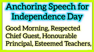 Anchoring Speech for Independence Day by Teacher in School in English Anchoring Script 15th August [upl. by Anastos]