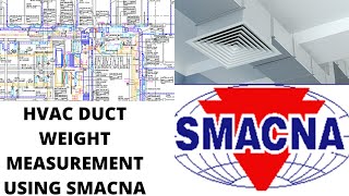 How to measure HVAC Duct Weight   SMACNA Standards [upl. by Emory]