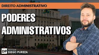 Poderes da Administração Pública Direito Administrativo [upl. by Charisse]