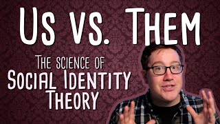 Social Identity Theory The Science of quotUs vs Themquot [upl. by Olihs]