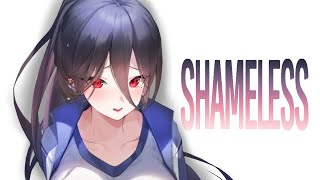 NIGHTCORE ↬ SHAMELESS LYRICS [upl. by Nayra]