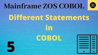 Different Statements in COBOL  Mainframe COBOL Tutorial  Part 5 COBOL Vol Revised [upl. by Nudd]