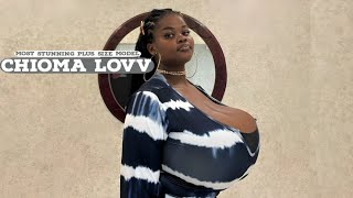 Meet CHIOMA LOVV Most Stunning and Curviest Plus Size Model  Bio Wiki Facts Age Height Weight [upl. by Akirdnwahs]