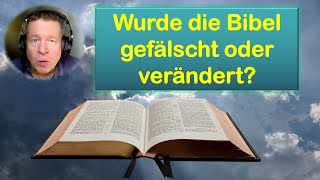 Wurde die Bibel gefälscht oder verändert Historische Belege geben die Antwort [upl. by Eibob]