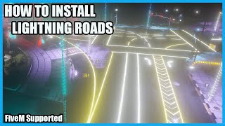 How To Install Lightning Roads For FiveM And GTA V  Also Works With Europe Roads And LA Revo  LED [upl. by Aes]