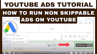 YouTube Ads Tutorial  How to run Non Skippable Ads on YouTube  Know About PPC [upl. by Rushing]