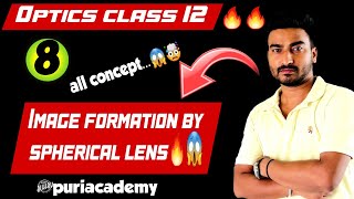 608 Image formation by spherical lens  convex and concave lens🔥🔥 class 12 optics puriacademy [upl. by Atinnor]