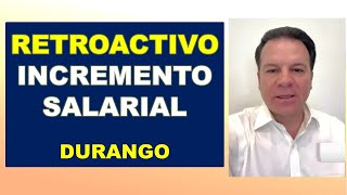 Retroactivo e incremento salarial 😄 Docentes y PAAE Durango [upl. by Llenyar730]