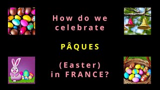 How do we celebrate EASTER in FRANCE Subtitled in French and English [upl. by Virgy854]