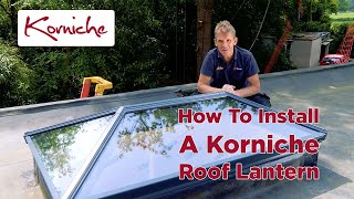 How To Install A Korniche Roof Lantern [upl. by Yerrok]