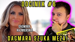 Sensowny kandydat feat kilka ŁEZ Dagmara szuka męża odcinek 6 reakcja cojapacze  Kaźmierska [upl. by Pouncey]