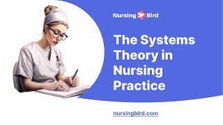 The Systems Theory in Nursing Practice  Essay Example [upl. by Ydissahc597]