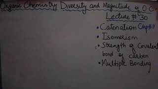 Diversity and Magnitude of Organic Compounds Grade 10 Chemistry ⚗️🧪 lecture 30 [upl. by Eeltrebor410]