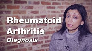 Rheumatoid Arthritis  Diagnosis  Johns Hopkins [upl. by Ecirtel]