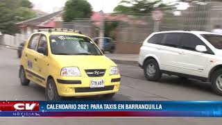 CALENDARIO 2021 PARA TAXIS EN BARRANQUILLA [upl. by Asilehs]