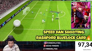 SHOOTING RASHFORD BLUELOCK CARD PADU CUII EFOOTBALL 2024 MOBILE [upl. by Dru]